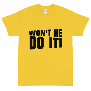 Won't He Do It!
