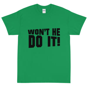 Won't He Do It!