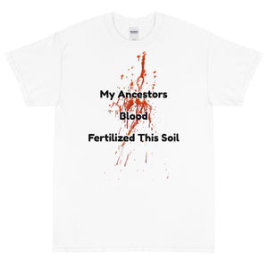 My Ancestors Blood..