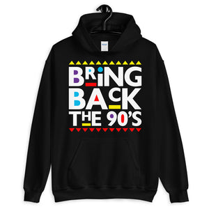 Bring Back the 90s Hoodie